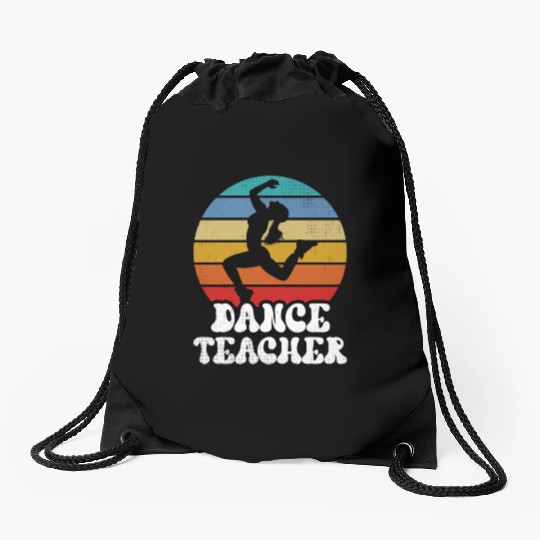 Dance Teacher Teach Dancer Dancing Class Drawstring Bags
