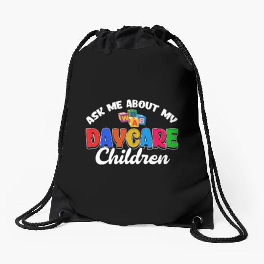 Childcare Teacher Daycare Teacher Daycare Provider Drawstring Bags