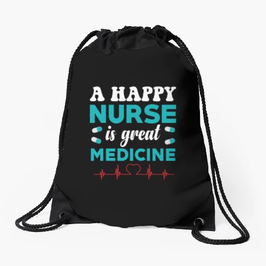 A happy nurse is great medicine humor Drawstring Bags