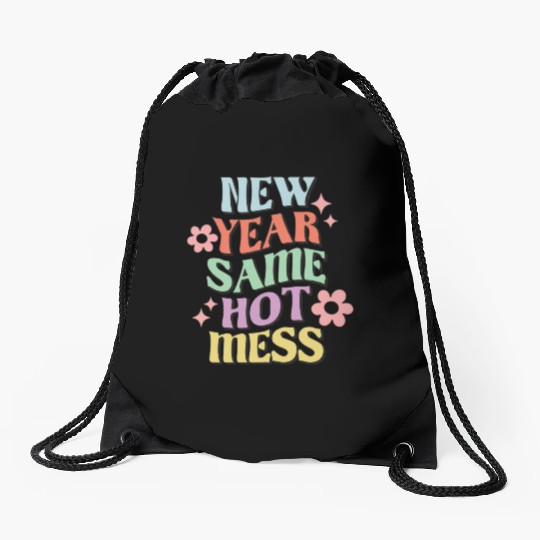 New Year Same Hot Mess quote green Drawstring Bags