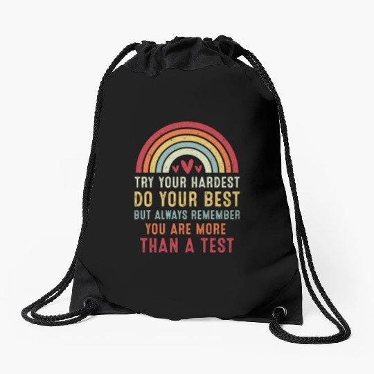 Try Your Hardest Do Your Best Teacher Drawstring Bags