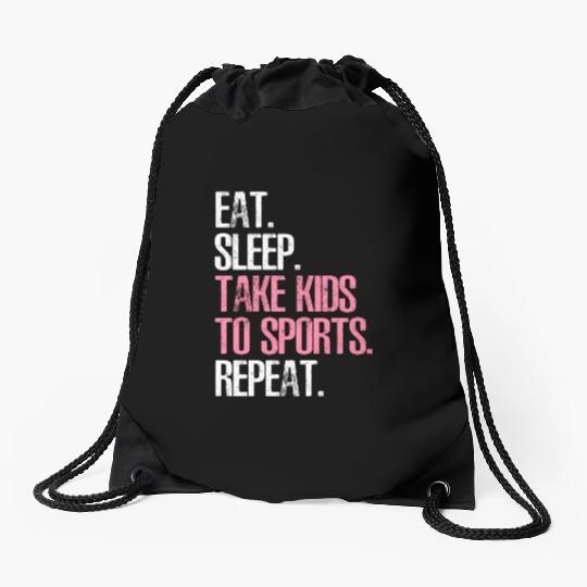 Mother'S Day Eat Sleep Take To Sports Repeat Drawstring Bags