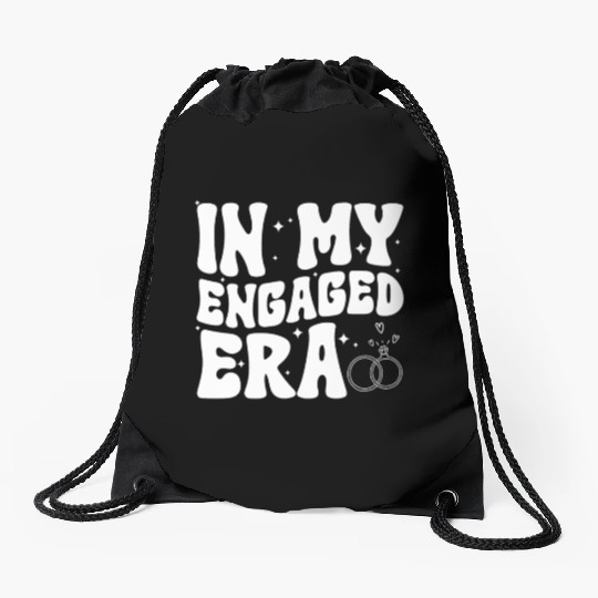 Funny Engagement In My Engaged Era Groovy Wedding Drawstring Bags