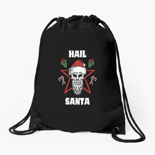 Hail Santa Funny Christmas Design For People Who Drawstring Bags