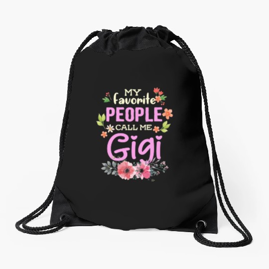 My Favorite People Call Me Gigi Drawstring Bags
