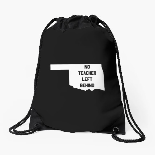 Oklahoma No Teacher Left Behind Protest Drawstring Bags