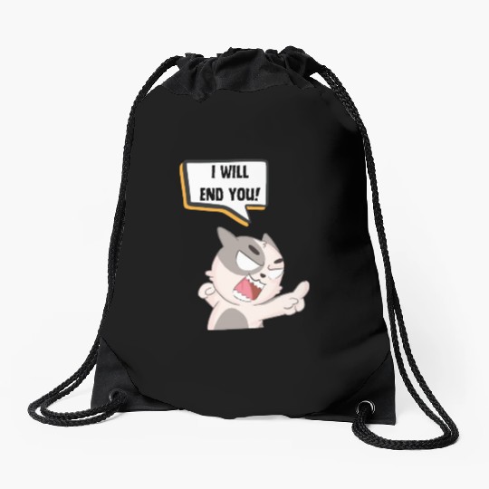 Angry Cat Saying I Will End You Drawstring Bags