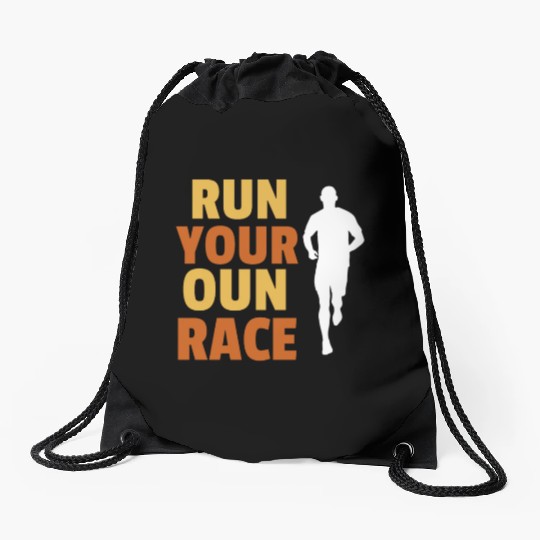 Run your own race, Race walking Drawstring Bags