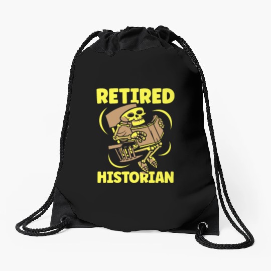 Retired Historian Job Historic History Teacher Drawstring Bags