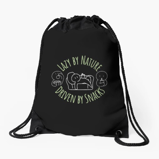 Lazy By Nature Driven By Snacks Drawstring Bags
