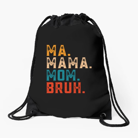Mama Mommy Mom Bruh Drawstring Bags Women Mama Tanks.