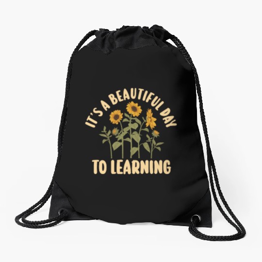 It's A Beautiful Day For Learning Drawstring Bags