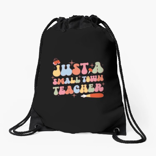 Just A Small Town Teacher, Back To School Drawstring Bags