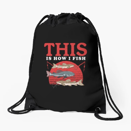 Catfishing How I Fish Catfish Fishing Drawstring Bags