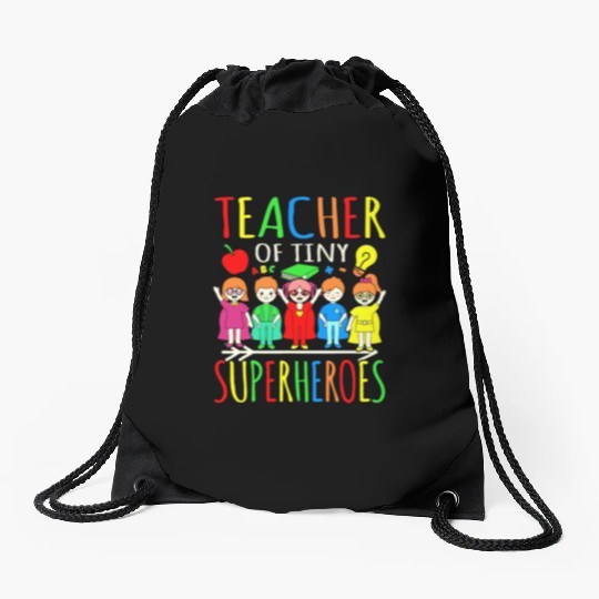 Teacher Of Tiny Superheroes First Day Back To Scho Drawstring Bags