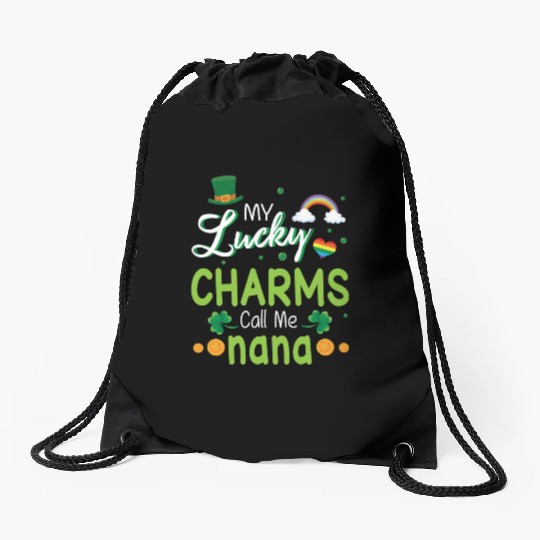 My Lucky Charms Call Me Nana Happy Saint Patrick Drawstring Bags
