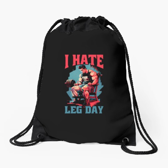 I Hate Leg Day 18 Drawstring Bags
