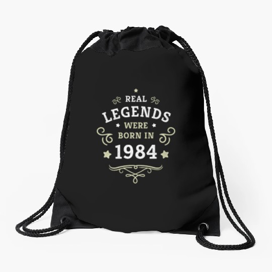 40th Birthday Gift Real Legends were born in 1984 Drawstring Bags