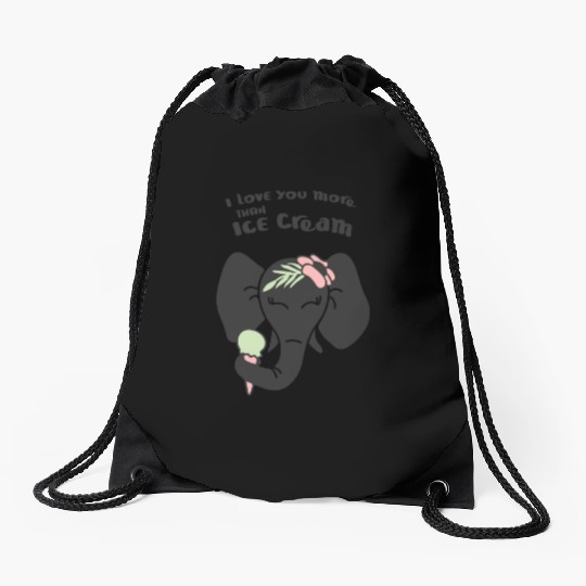 Elephant I Love You More Than Ice Cream Drawstring Bags