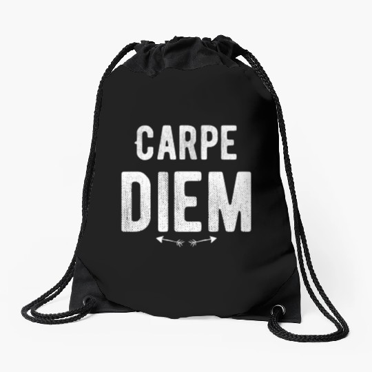 Carpe diem - Seize the Day Drawstring Bags