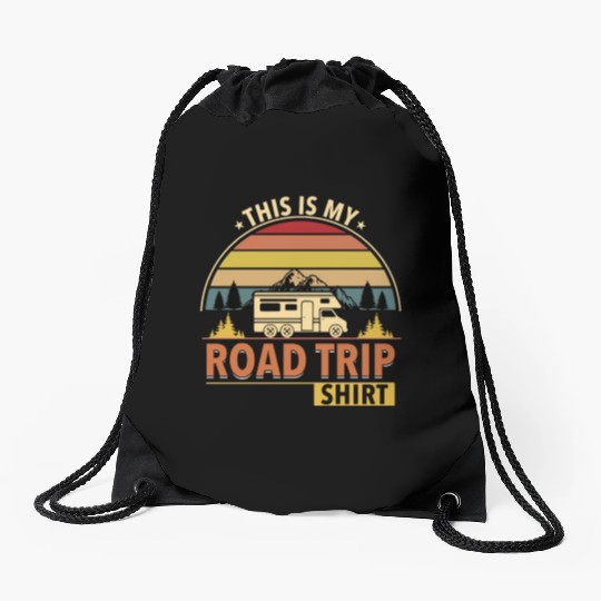 This Is My Road Trip Drawstring Bags - Camper Gift Drawstring Bags