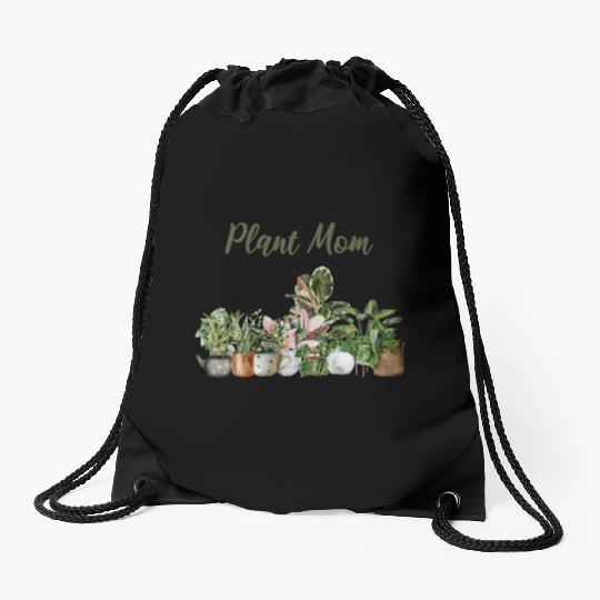 plant mom; pot plants; plants; green thumb; mom; Drawstring Bags