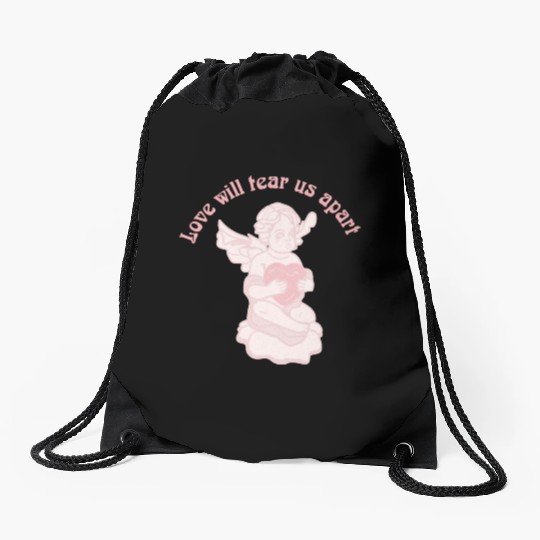 Love Will Tear Us Apart Drawstring Bags