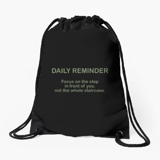 Daily Reminder Quote For An Affirmation Humanity Drawstring Bags