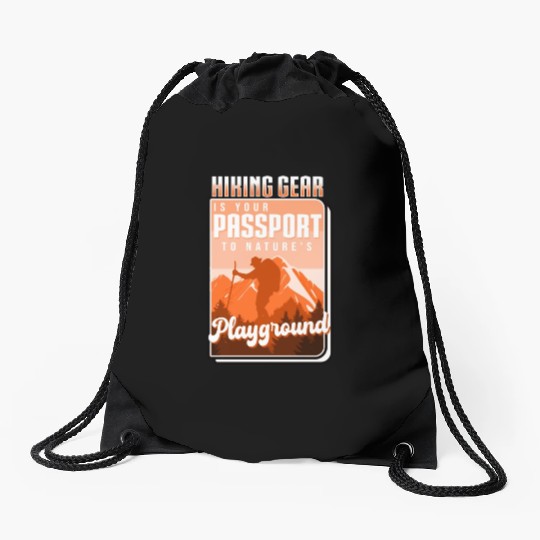 Hiking Gear Is Your Passport To Natures Playground Drawstring Bags