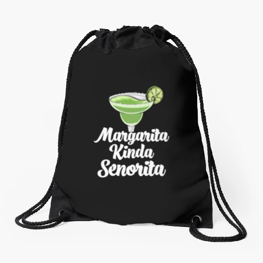 Margarita Kinda Senorita Drawstring Bags