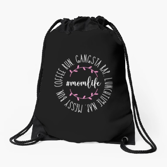 Mom Life Messy Bun Coffee Run Gangsta Rap Drawstring Bags