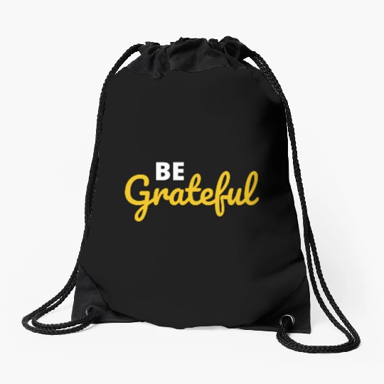 Be Grateful Handwritten Quote Design Drawstring Bags