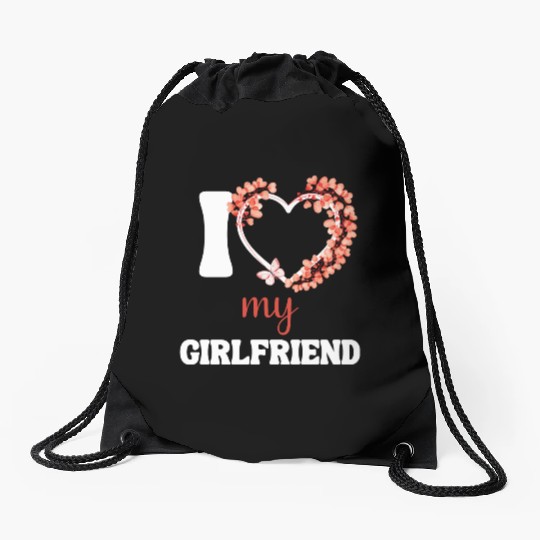 I Love My Girlfriend Drawstring Bags