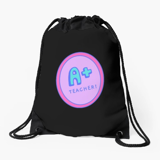 A Plus Teacher A Gift For The Best Teacher Drawstring Bags