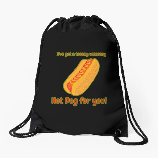 I've Got a Hot Dog For You! Drawstring Bags
