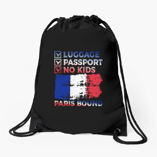 Luggage Passport No Kids France Bound Vacation Drawstring Bags