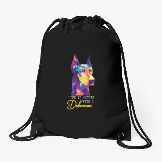 Life Is Better With A Doberman dog lover Drawstring Bags