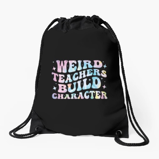 weird teachers build character teacher day tie dye Drawstring Bags