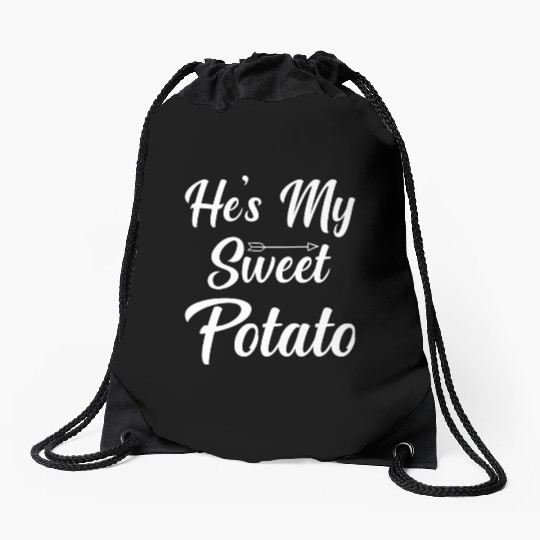 He s My Sweet Potato Thanksgiving Drawstring Bags