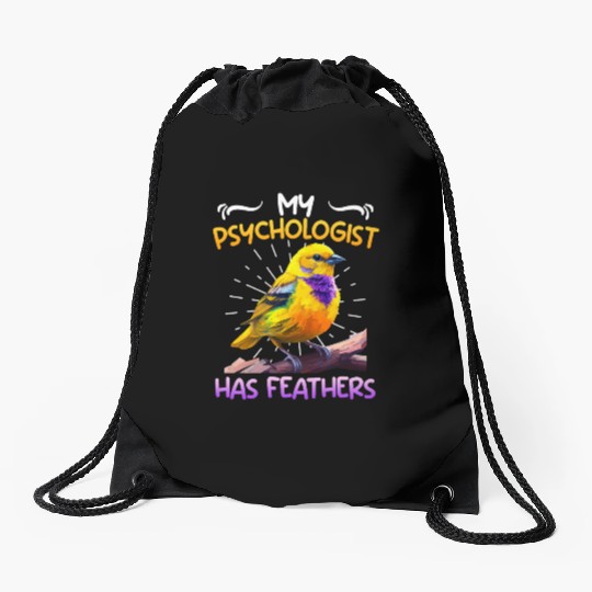 Canary My Psychologist has Feathers Piepmatz Drawstring Bags