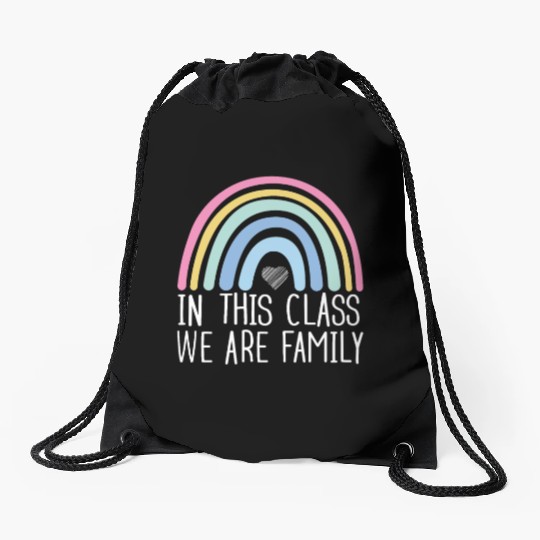 In This Class We Are Family Back To School Drawstring Bags