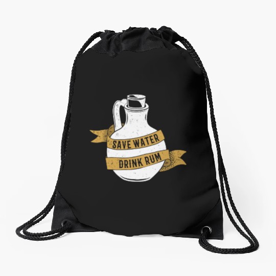 Save Water Drink Rum Drawstring Bags