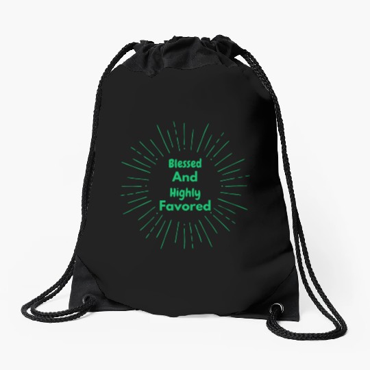 Blessed and Highly Favored Green Drawstring Bags