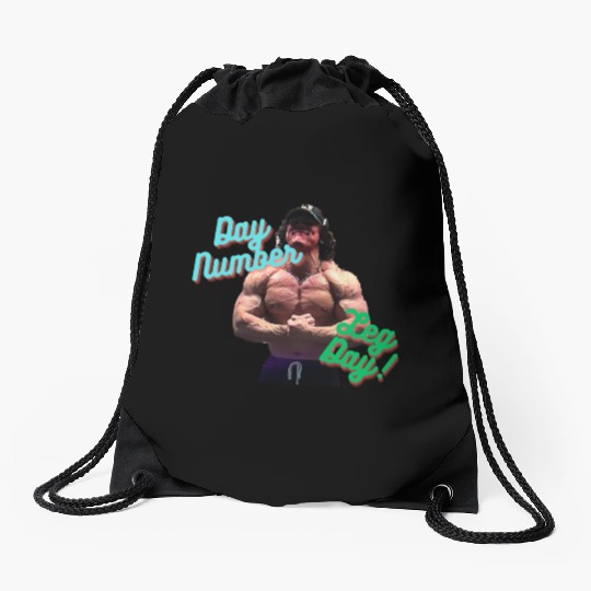 Day Number... Leg Day!! Drawstring Bags