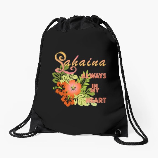 Lahaina: Always in my Heart 1 Drawstring Bags