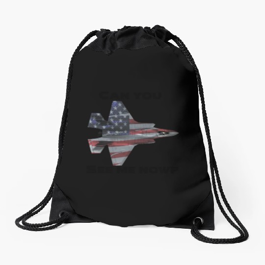 Can you see me now F-35 Drawstring Bags