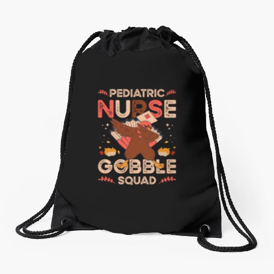 Pediatric Nurse Gobble Squad Drawstring Bags