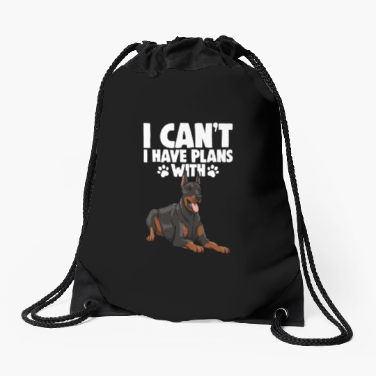 I Can't I Have Plans With Doberman Drawstring Bags