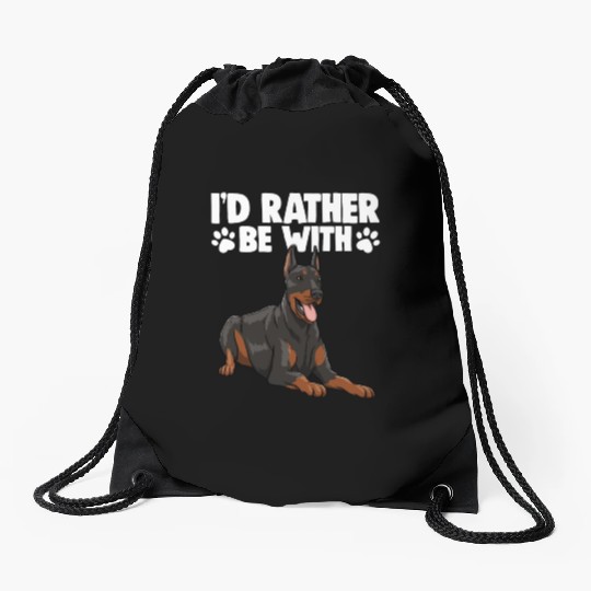 I'd Rather Be With Doberman Drawstring Bags