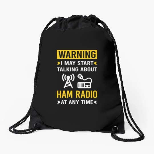 Warning Ham Radio Amateur Radio Drawstring Bags
